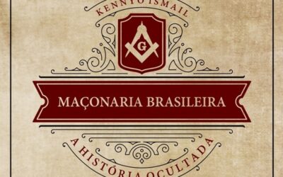Lançado o livro “MAÇONARIA BRASILEIRA: a história ocultada”