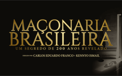 Assista ao documentário “MAÇONARIA BRASILEIRA: um segredo de 200 anos revelado”