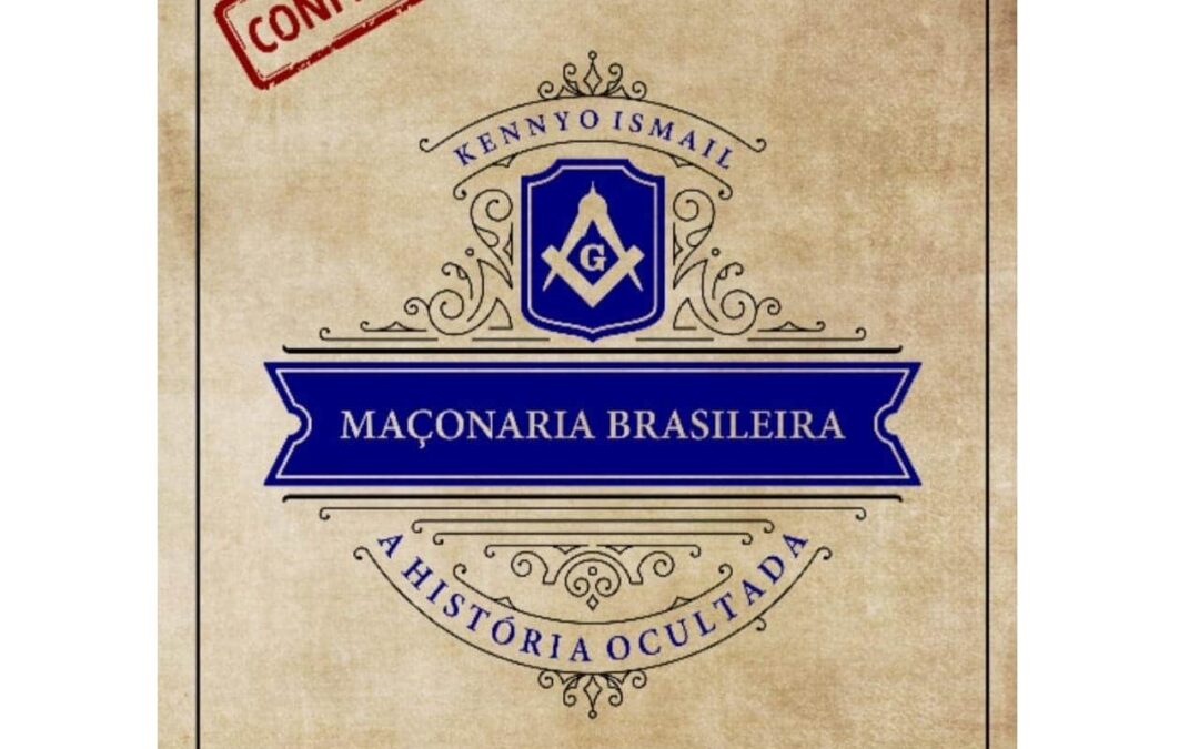 Disponível o Volume II de MAÇONARIA BRASILEIRA: a história ocultada