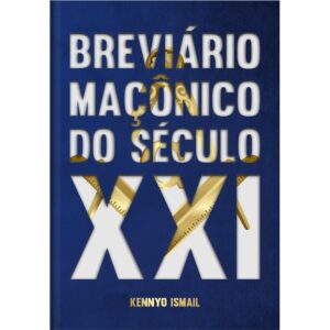 Livro BREVIÁRIO MAÇÔNICO DO SÉC. XXI