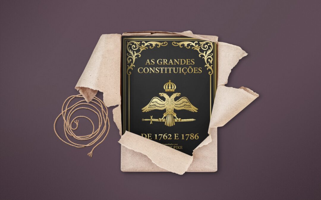 ELAS CHEGARAM: As Grandes Constituições de 1762 e 1786