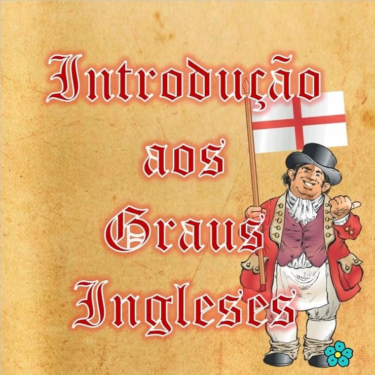 Introdução aos Graus Ingleses