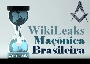 A WikiLeaks Maçônica Brasileira