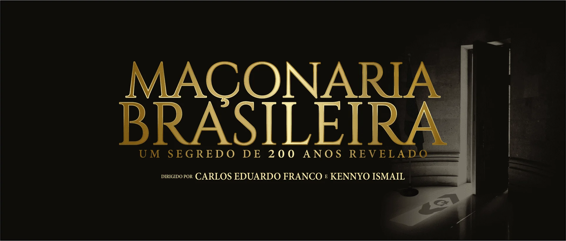 Assista ao documentário “MAÇONARIA BRASILEIRA: um segredo de 200 anos revelado”