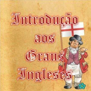 curso INTRODUÇÃO AOS GRAUS INGLESES