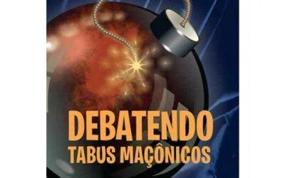 Em breve: DEBATENDO TABUS MAÇÔNICOS